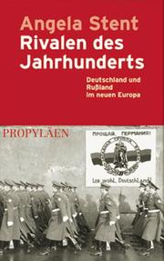 Cover of: Rivalen des Jahrhunderts. Deutschland und Rußland im neuen Europa.