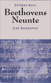 Cover of: Beethovens Neunte. Eine Biographie.