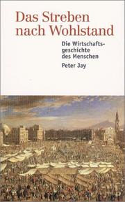 Cover of: Das Streben nach Wohlstand. Die Wirtschaftsgeschichte des Menschen.