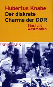 Cover of: Der Diskrete Charme Der Ddr: Stasi Und Westmedien