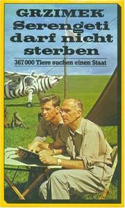Cover of: Serengeti Darf Nicht Sterben by Michael Grzimek, Bernhard Grzimek