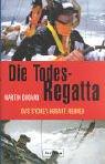 Cover of: Todesregatta. Das Sydney- Hobart- Rennen. by Martin Dugard