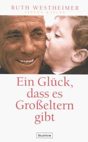 Cover of: Ein Glück, dass es Großeltern gibt.