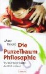 Cover of: Die Purzelbaum Philosophie. Wie mir meine Kinder die Welt erklären. by Marc Parent