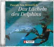 Cover of: Das Lächeln des Delphins. 2 CDs.