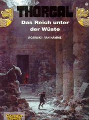 Cover of: Thorgal, Bd.26: Das Reich unter der Wüste