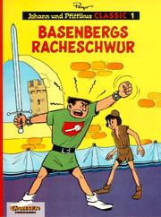 Cover of: Johann und Pfiffikus, Classic, Bd.1, Basenbergs Racheschwur by Peyo, Peyo