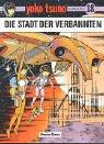Cover of: Yoko Tsuno, Bd.18, Die Stadt der Verbannten