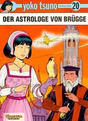 Cover of: Yoko Tsuno, Bd.20, Der Astrologe von Brügge