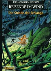 Cover of: Reisende im Wind, Bd.4, Die Stunde der Schlange