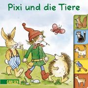 Cover of: Pixi und die Tiere. Pixi- Pappenbuch.
