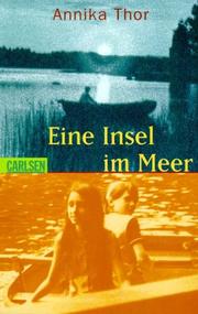 Cover of: Eine Insel im Meer. ( Ab 12 J.). by Annika Thor