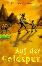 Cover of: Auf der Goldspur.