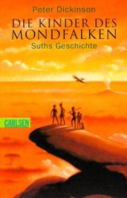 Cover of: Die Kinder des Mondfalken 1. Suths Geschichte.