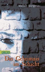 Cover of: Das Geheimnis im Schacht.