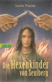 Cover of: Die Hexenkinder von Seulberg.
