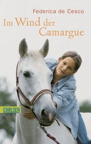 Cover of: Im Wind der Camargue. ( Ab 12 J.).