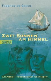 Cover of: Zwei Sonnen am Himmel. by Federica de Cesco