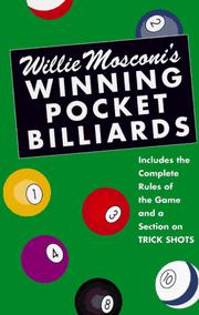 Cover of: Willie Mosconi's winning pocket billiards for beginners and advanced players, with a section on trick shots by Willie Mosconi