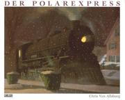 Cover of: Der Polarexpress. by Chris Van Allsburg