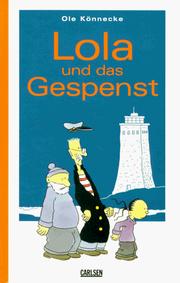 Cover of: Lola und das Gespenst. ( Ab 8 J.)