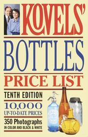 Cover of: Kovels' bottles price list by Ralph M. Kovel