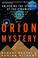 Cover of: The Orion Mystery
