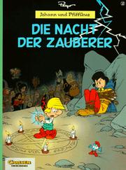 Cover of: Johann und Pfiffikus, Bd.12, Die Nacht der Zauberer