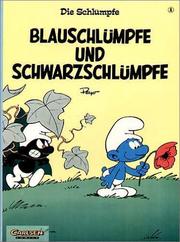 Cover of: Die Schlümpfe, Bd.1, Blauschlümpfe und Schwarzschlümpfe