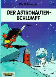 Cover of: Die Schlümpfe, Bd.6, Der Astronauten-Schlumpf by Peyo