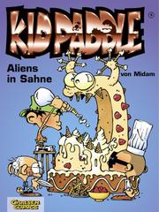 Cover of: Kid Paddle, Bd.5, Aliens in Sahne