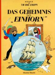 Cover of: Das Geheimnis Der Einhorne by Hergé
