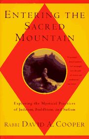 Entering The Sacred Mountain by David A. Cooper