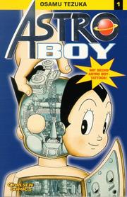 Cover of: Astro Boy, Bd.1, Astro Boys Geburt