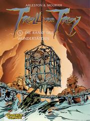 Cover of: Troll von Troy, Bd.5: Die Ränke der Wundertäterin