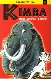 Cover of: Kimba, der weisse Löwe, Bd.2 by Osamu Tezuka
