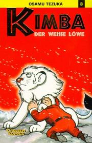 Cover of: Kimba, der weisse Löwe, Bd.3 by Osamu Tezuka