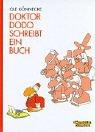 Cover of: Doktor Dodo schreibt ein Buch.