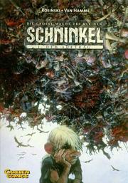 Cover of: Die grosse Macht des kleinen Schninkel, Bd.1, Der Auftrag.