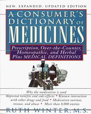 Cover of: Consumer's Dictionary of Medicines: Prescription, Over-the-Counter, Homeopathic, and Herbal Plus Medical Definitions ... Entr (Consumer's Dictionary of Medicines)