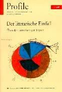 Cover of: Profile, Bd.1, Der literarische Einfall