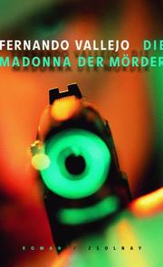 Cover of: Die Madonna der Mörder.