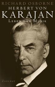 Cover of: Herbert von Karajan. Leben und Musik.