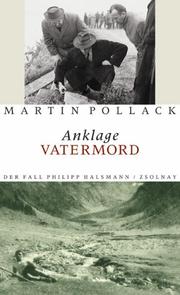 Cover of: Anklage Vatermord. Der Fall Philipp Halsmann.