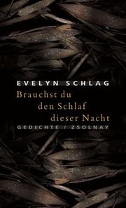 Cover of: Brauchst du den Schlaf dieser Nacht.