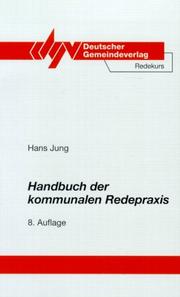 Cover of: Handbuch der kommunalen Redepraxis.