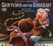 Cover of: Chin Yu Min and the Ginger Cat by Jennifer L. Armstrong