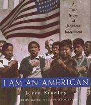 Cover of: I am an American: A True Story of Japanese Internment: (ALA Notable Children's Book, Horn Book Fanfare Honor Book) (American History Classics)