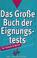 Cover of: Das Große Buch der Eignungstests. Für Schule und Beruf.