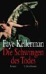 Die Schwingen des Todes by Faye Kellerman